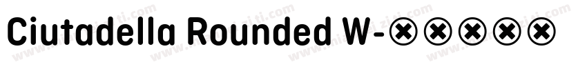 Ciutadella Rounded W字体转换